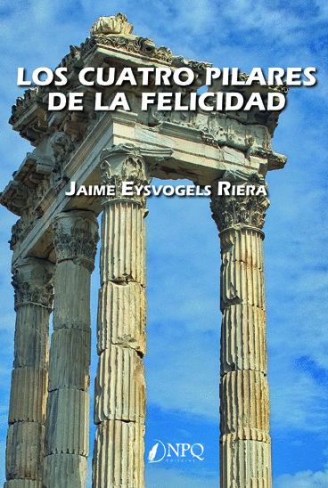 LOS PILARES DE LA FELICIDAD