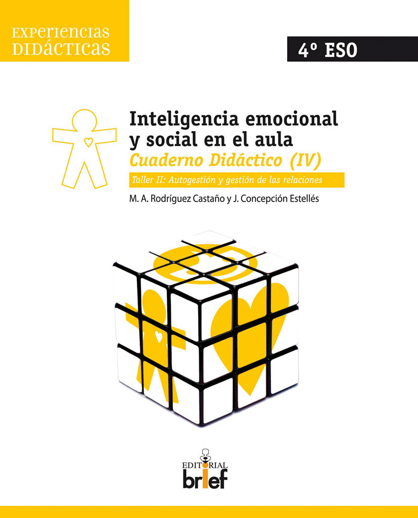 INTELIGENCIA EMOCIONAL Y SOCIAL EN EL AULA. CUADERNO IV